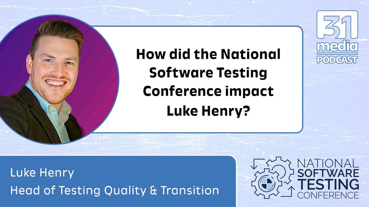 How the National Software Testing Conference made an impact on Luke Henry: Testimonial